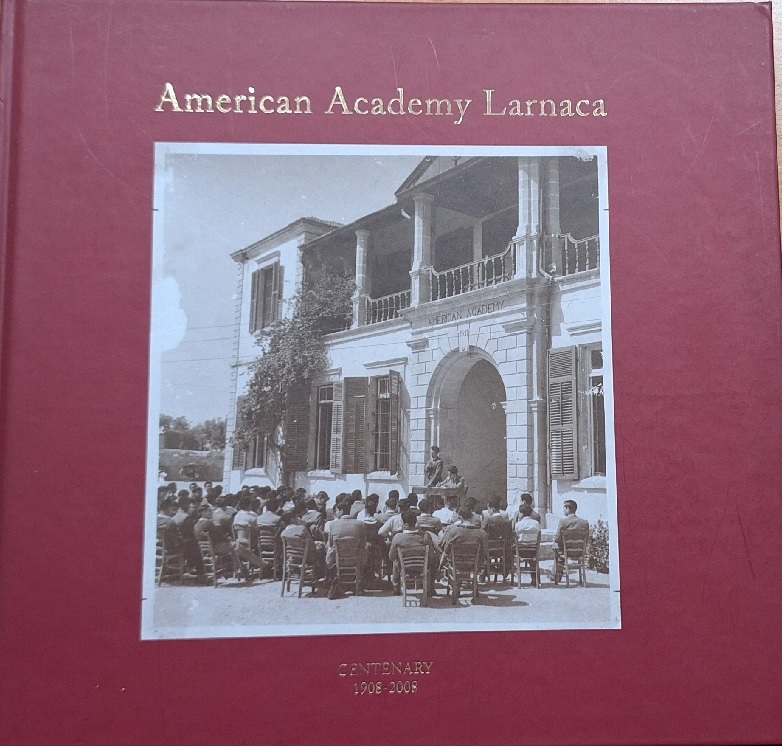 AMERICAN ACADEMY LARNACA-CENTENARY 1908-2008