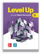 Level Up Through Digital Discoveries 9, Student Print Edition