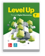 Level Up Through Digital Discoveries 7, Student Print Edition
