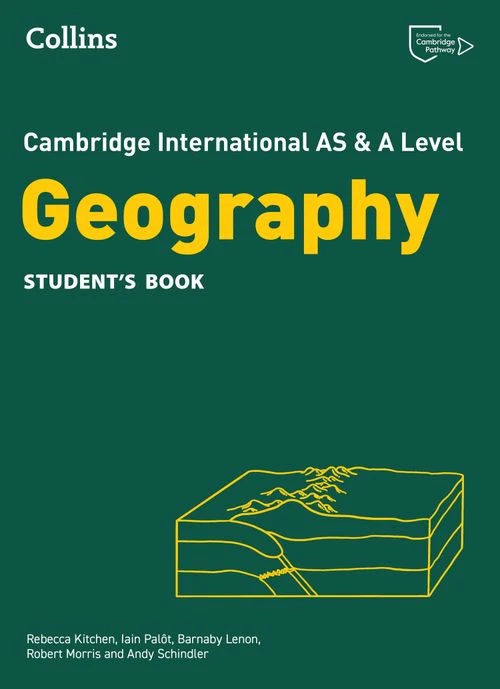 Collins Cambridge International AS & A Level Geography Student's Book: (Second edition)